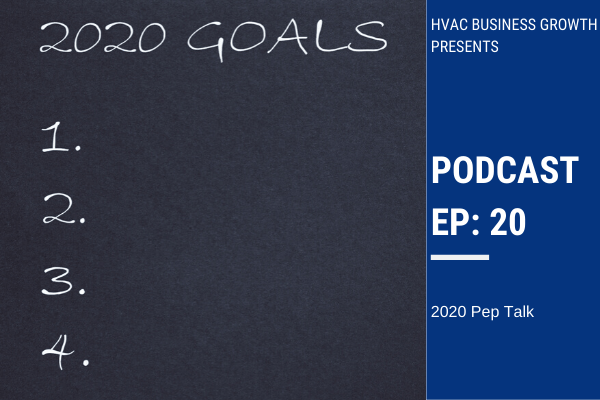 Episode 20 : 2020 Pep Talk