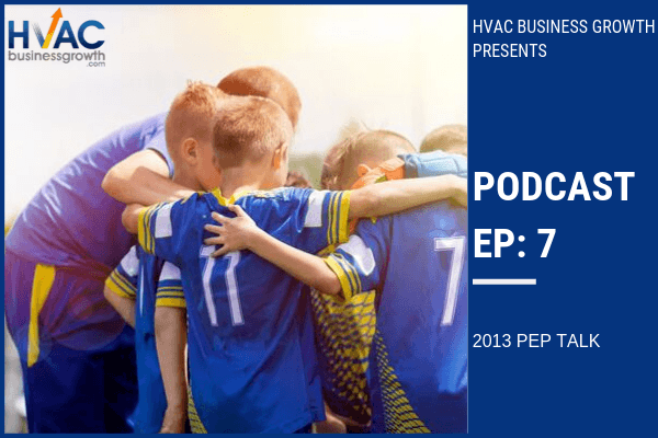 Episode 7: 2013 Pep Talk