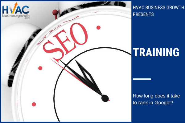 How long does it take to rank in Google?